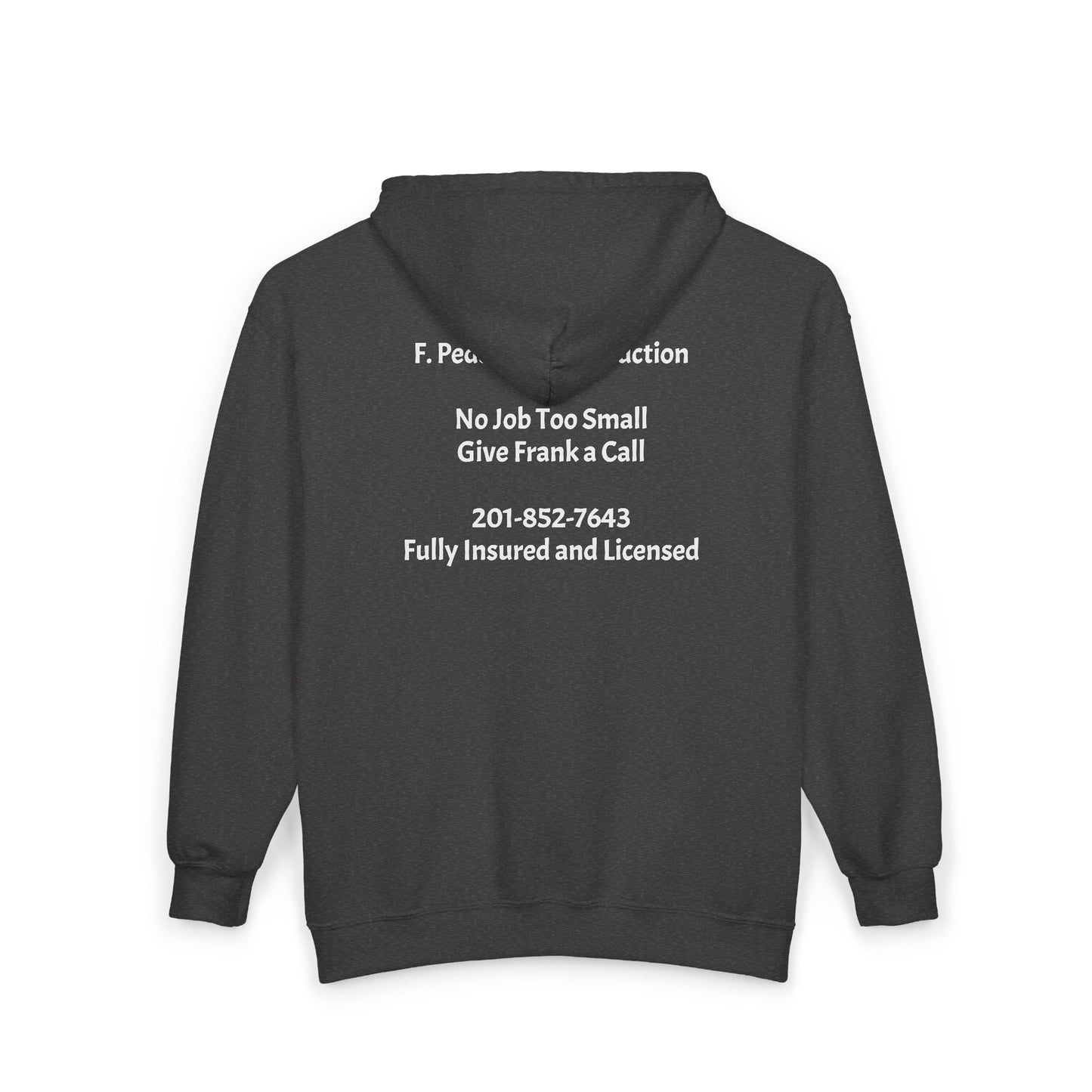 Construction Company Zip Hoodie — F. Pedalino Construction Logo & Phone