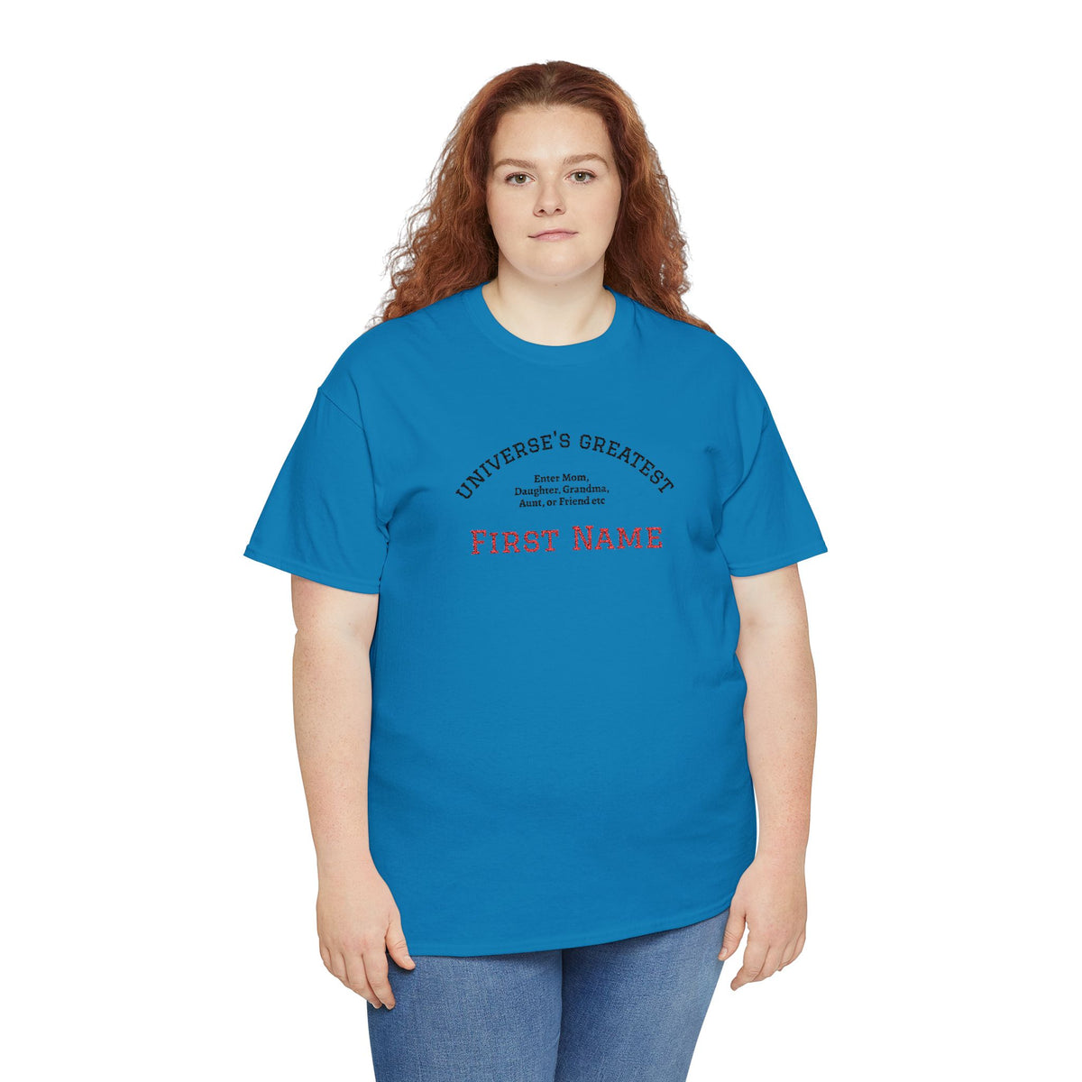Embroidered "Universe's Greatest" Woman - Mom, Daughter, Grandma, Aunt or more - YOU DECIDE! - Personalized T-Shirt