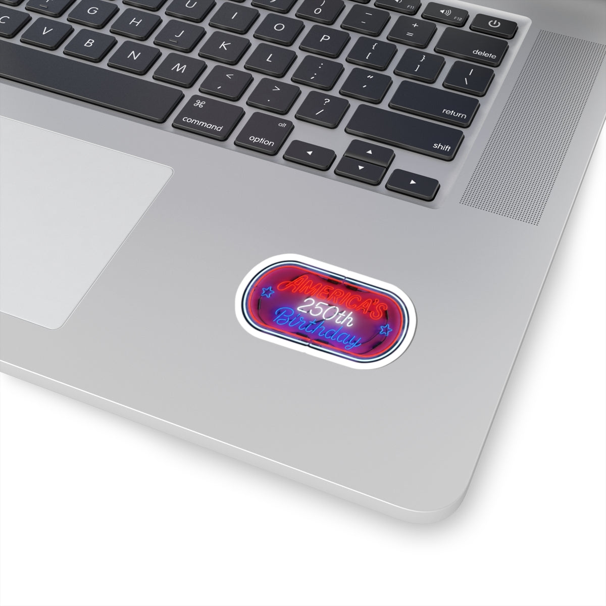 America's 250th Birthday Sticker — Neon Patriotic Kiss-Cut Decal