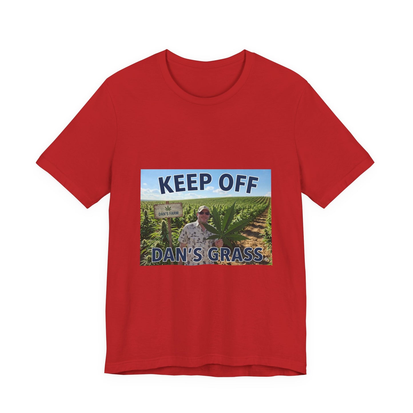 Keep Off Dan's Grass Tee — Humorous Personalized Shirt