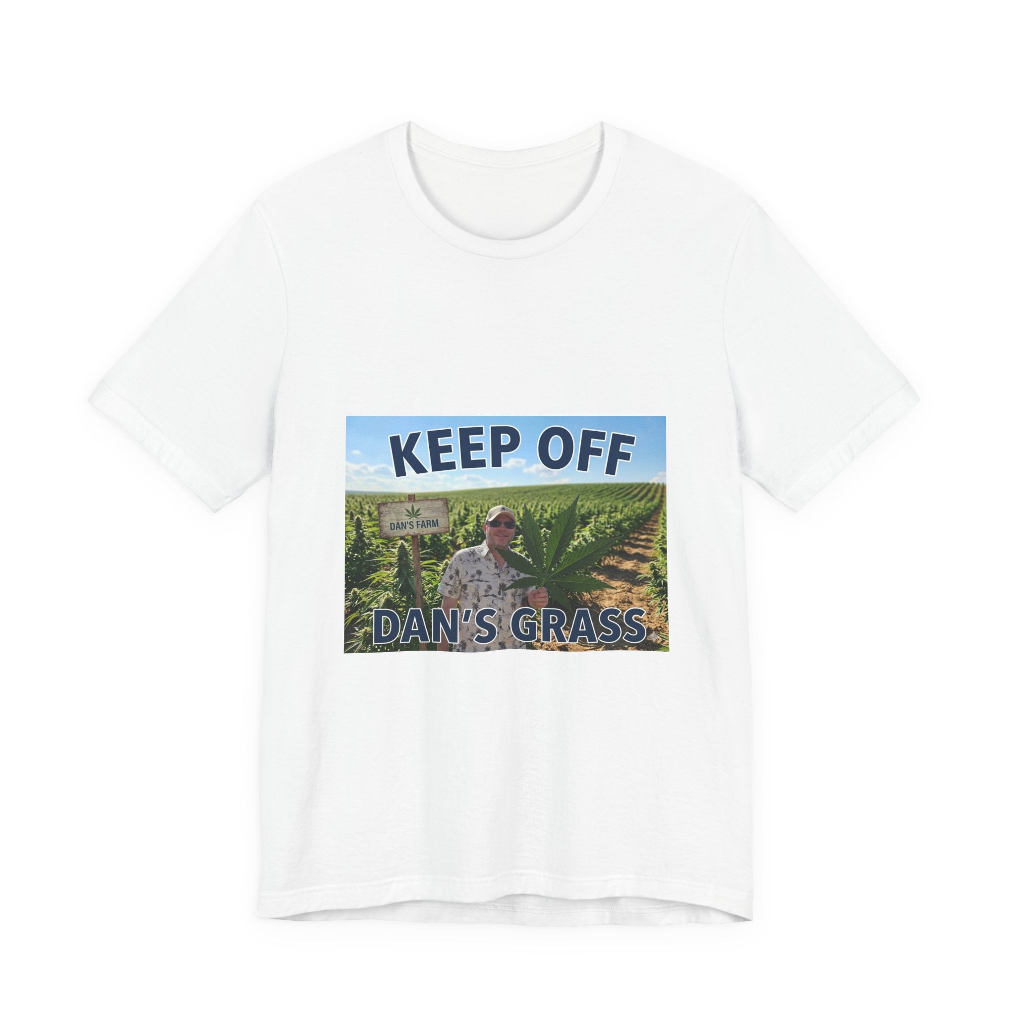 Keep Off Dan's Grass Tee — Humorous Personalized Shirt