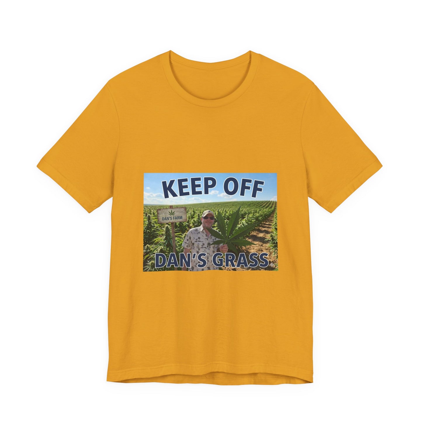 Keep Off Dan's Grass Tee — Humorous Personalized Shirt