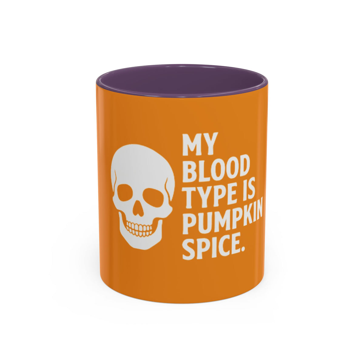 Pumpkin Spice Skull Coffee Mug — “My Blood Type Is Pumpkin Spice” Accent Mug