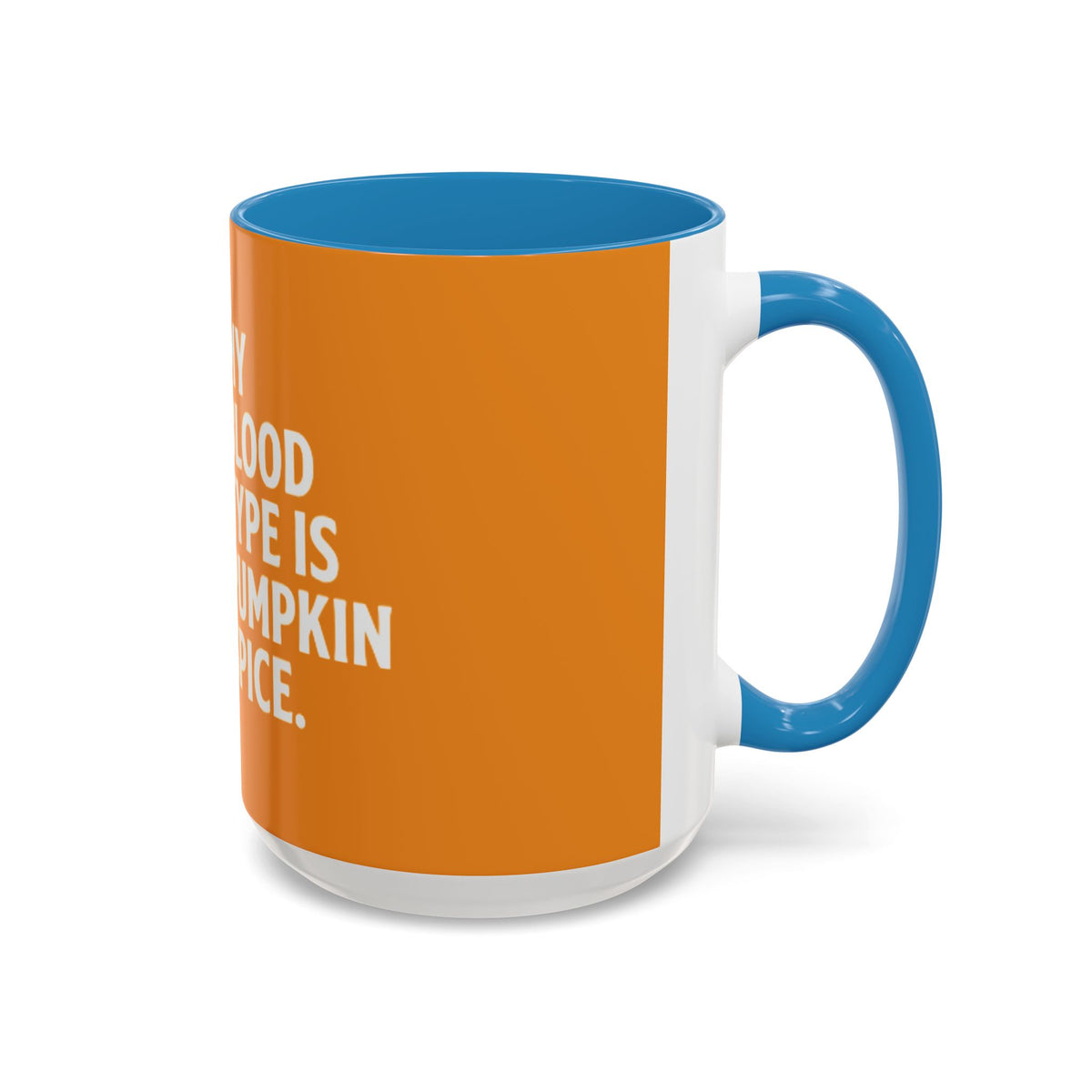 Pumpkin Spice Skull Coffee Mug — “My Blood Type Is Pumpkin Spice” Accent Mug