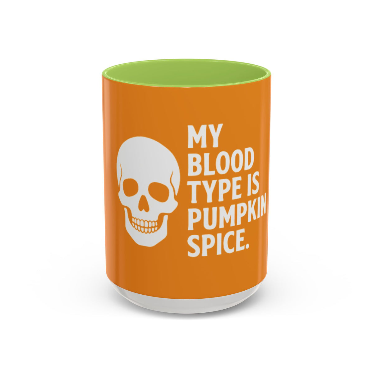 Pumpkin Spice Skull Coffee Mug — “My Blood Type Is Pumpkin Spice” Accent Mug