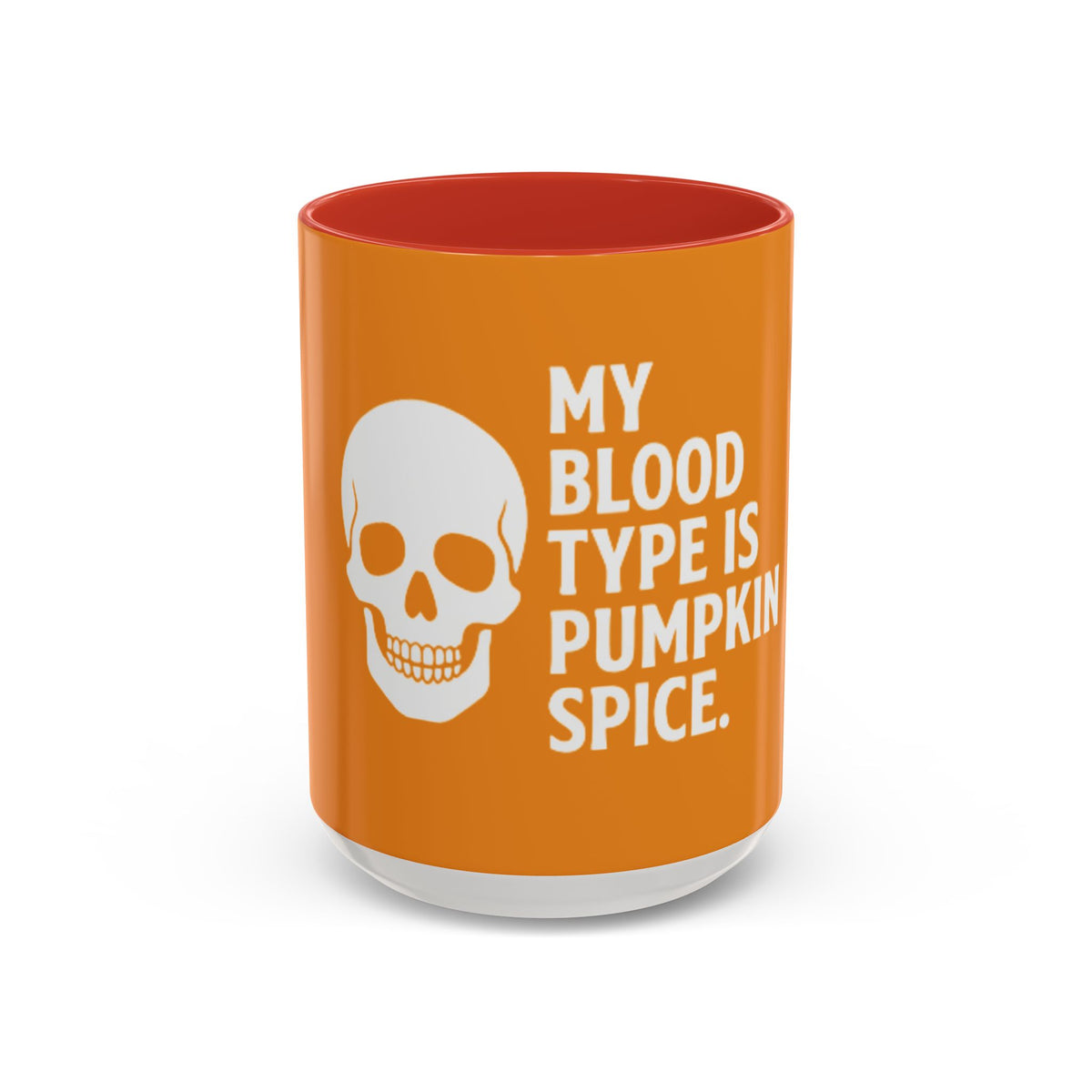 Pumpkin Spice Skull Coffee Mug — “My Blood Type Is Pumpkin Spice” Accent Mug