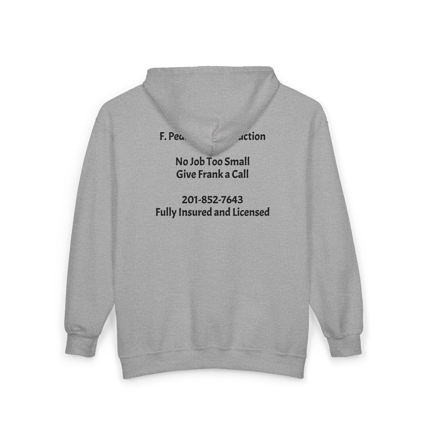 Construction Company Zip Hoodie — F. Pedalino Construction Logo & Phone