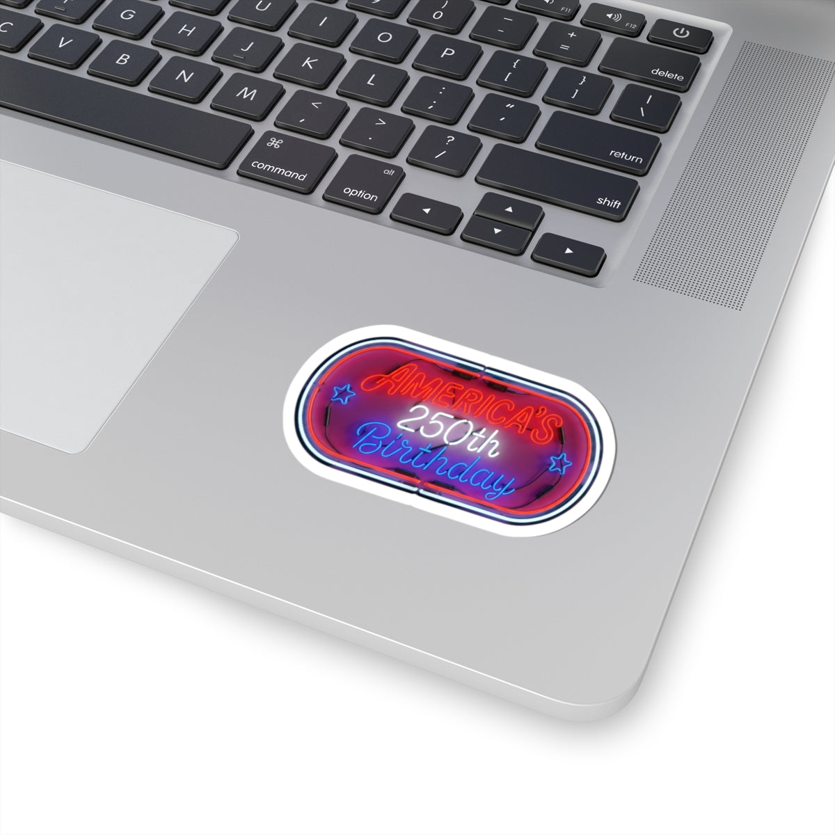 America's 250th Birthday Sticker — Neon Patriotic Kiss-Cut Decal