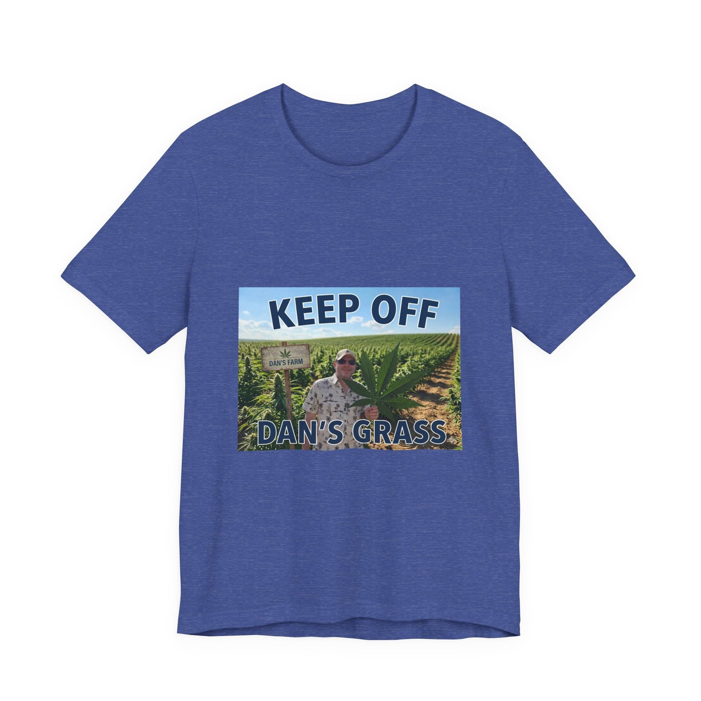 Keep Off Dan's Grass Tee — Humorous Personalized Shirt