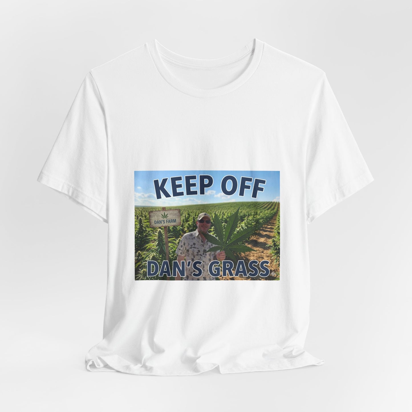 Keep Off Dan's Grass Tee — Humorous Personalized Shirt