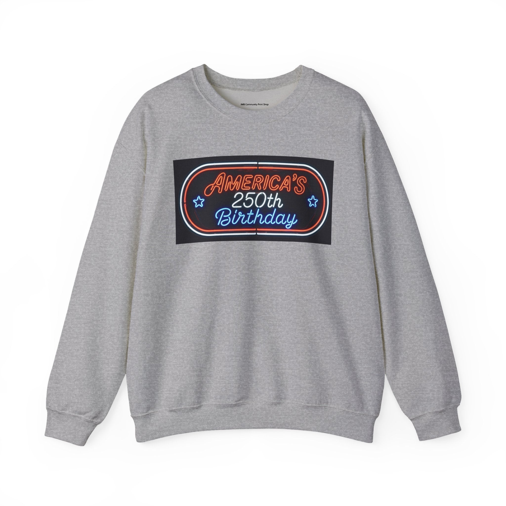 America's 250th Birthday Sweatshirt — Patriotic 4th of July Crewneck