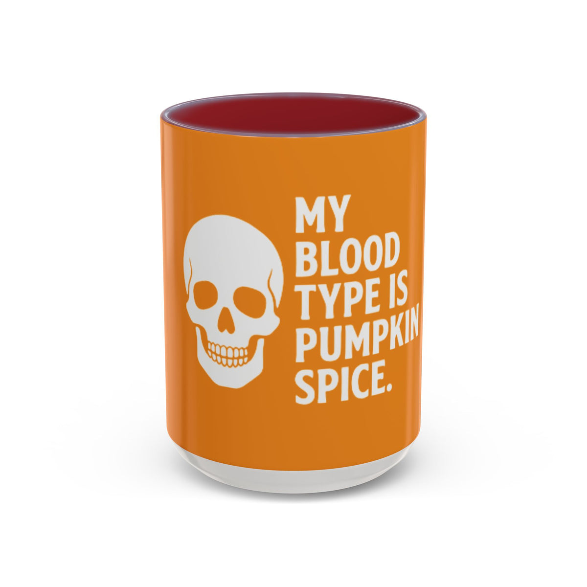 Pumpkin Spice Skull Coffee Mug — “My Blood Type Is Pumpkin Spice” Accent Mug