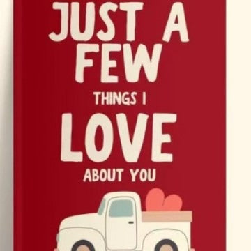 Just A Few Things I Love About You Notebook