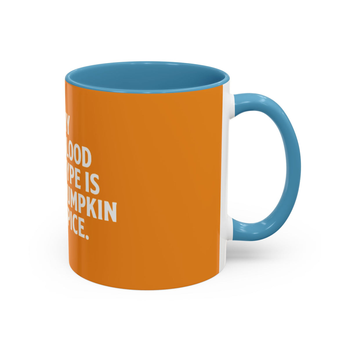 Pumpkin Spice Skull Coffee Mug — “My Blood Type Is Pumpkin Spice” Accent Mug