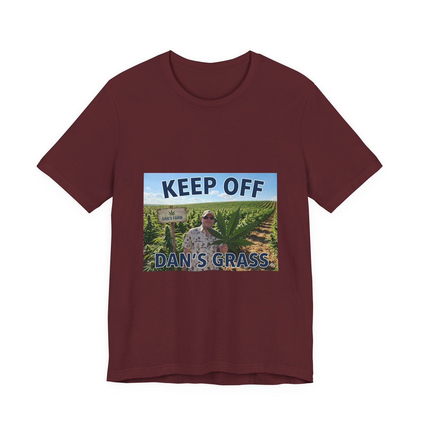 Keep Off Dan's Grass Tee — Humorous Personalized Shirt
