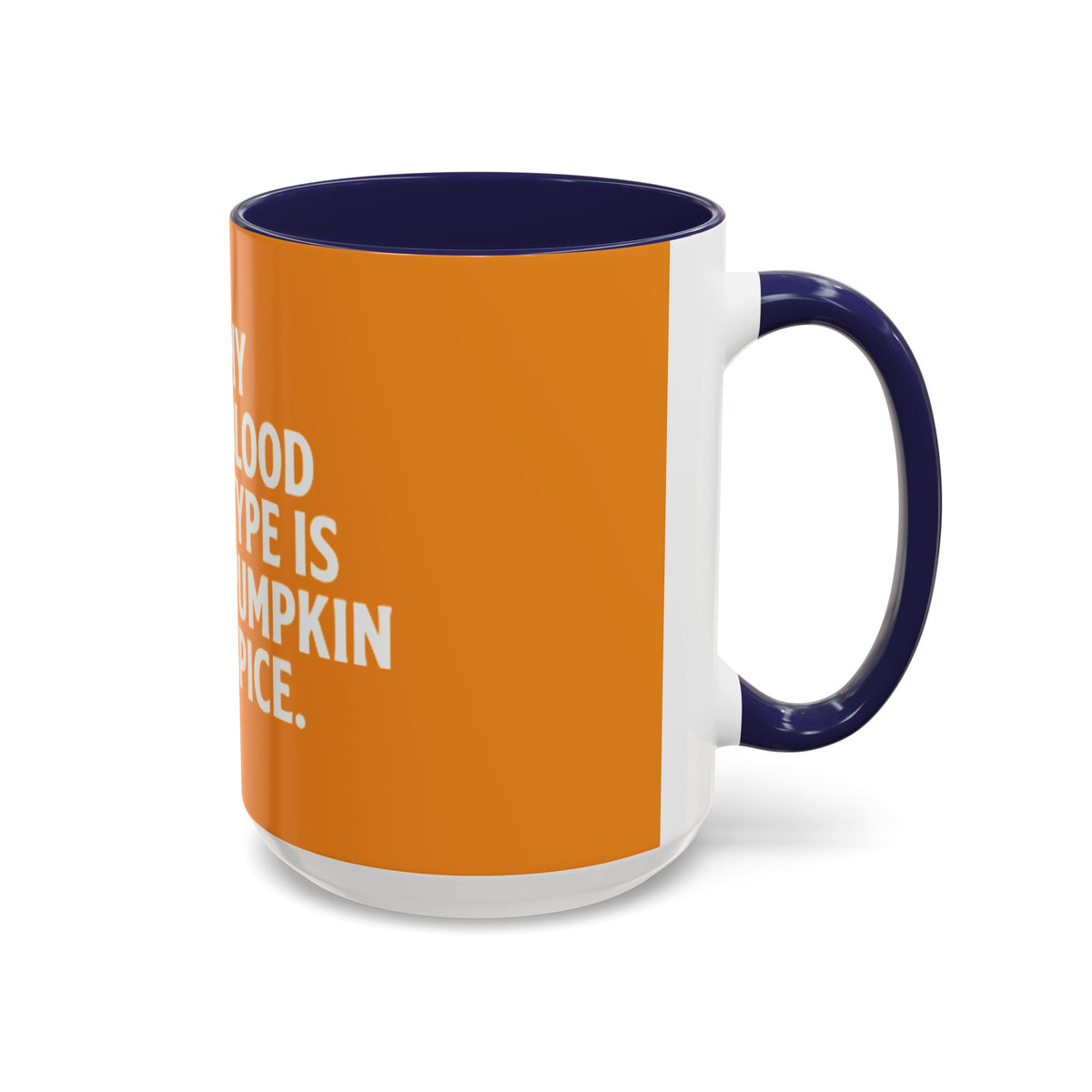 Pumpkin Spice Skull Coffee Mug — “My Blood Type Is Pumpkin Spice” Accent Mug