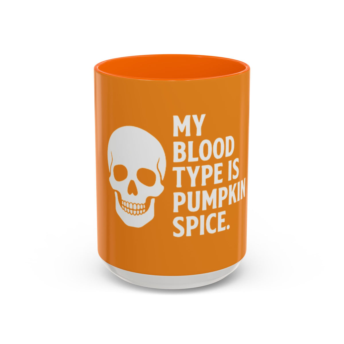 Pumpkin Spice Skull Coffee Mug — “My Blood Type Is Pumpkin Spice” Accent Mug
