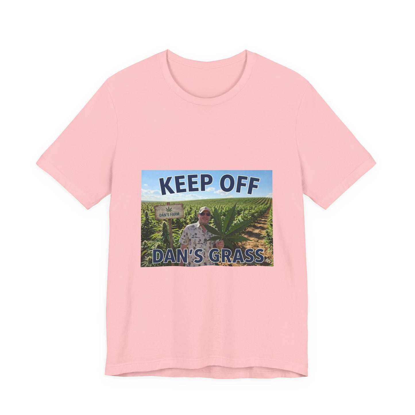 Keep Off Dan's Grass Tee — Humorous Personalized Shirt