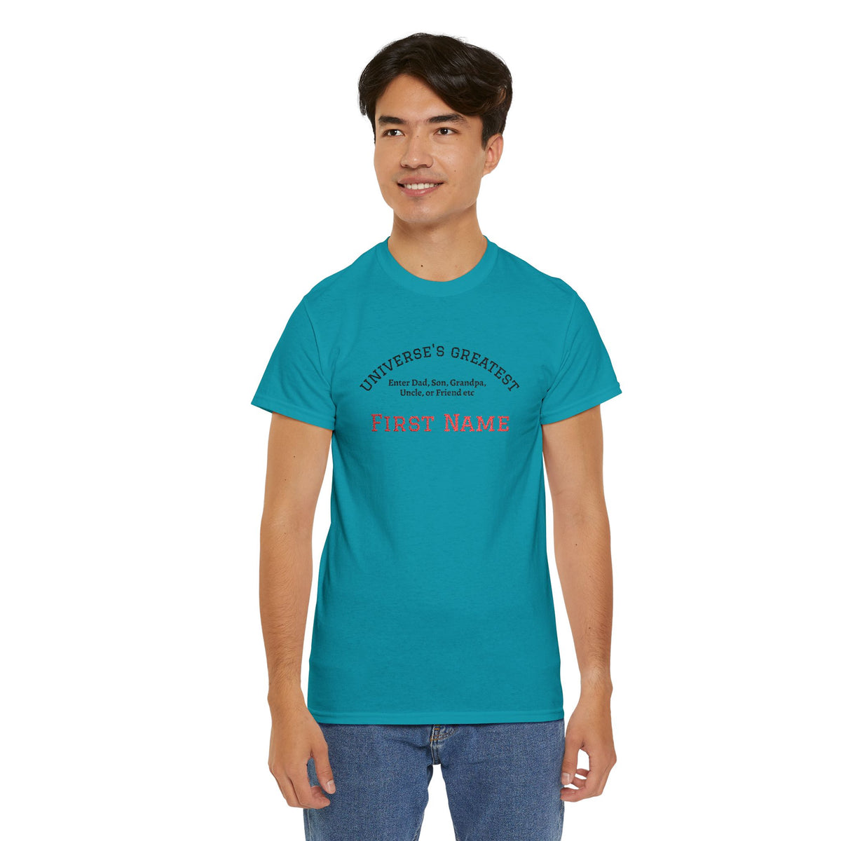 Embroidered "Universe's Greatest" Man - Dad, Son, Grandpa, Uncle or more - YOU DECIDE! - Personalized T-Shirt