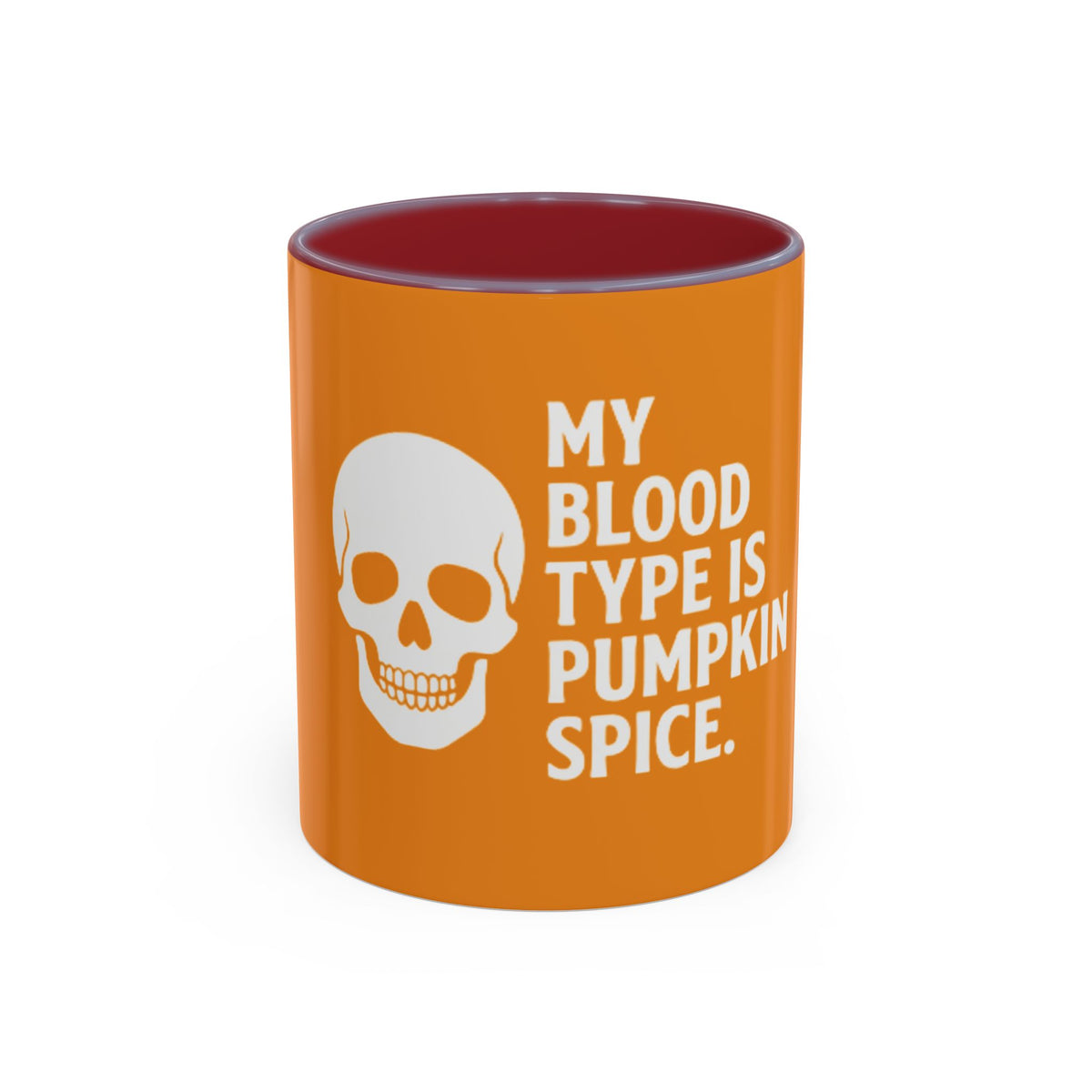 Pumpkin Spice Skull Coffee Mug — “My Blood Type Is Pumpkin Spice” Accent Mug