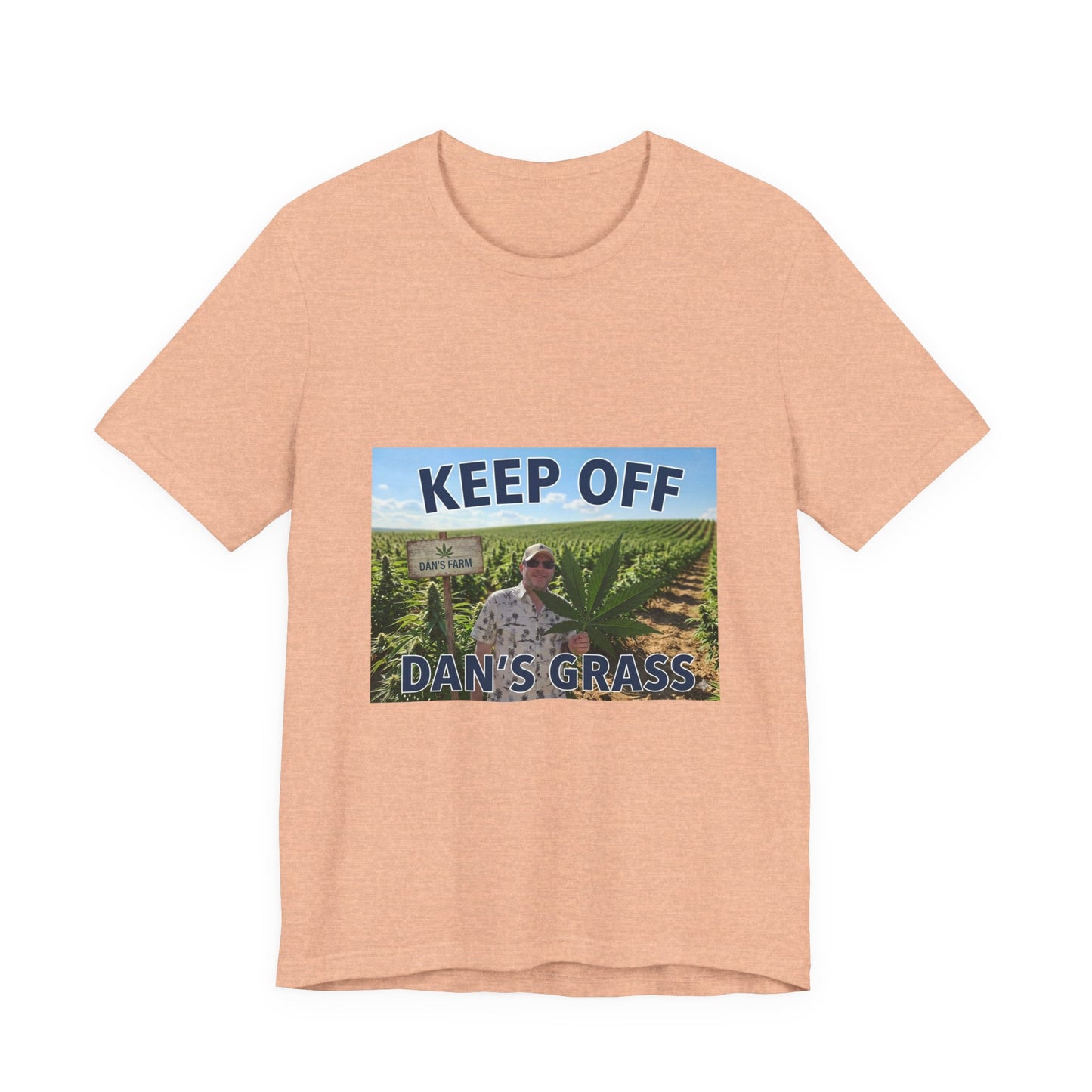 Keep Off Dan's Grass Tee — Humorous Personalized Shirt