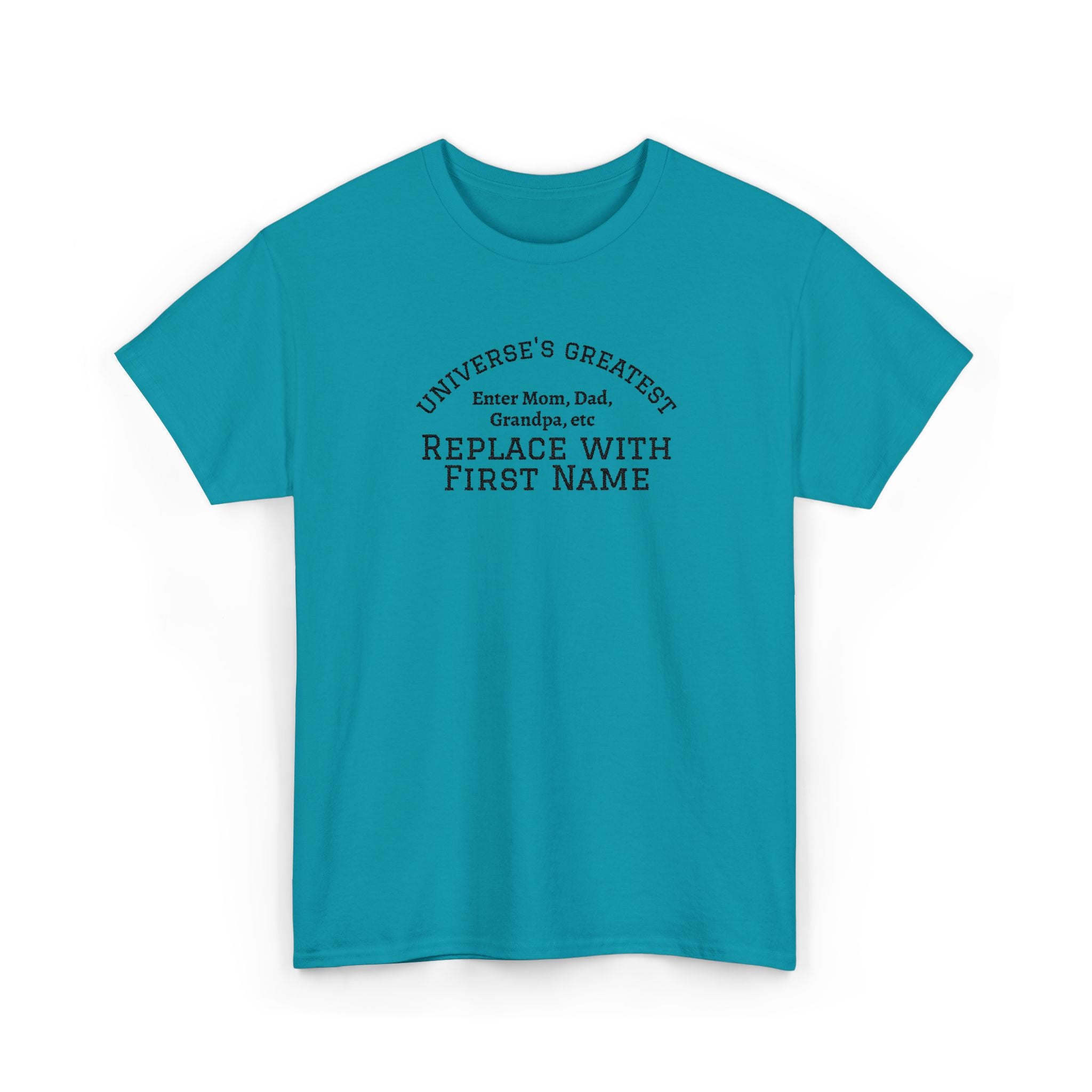 Universe's Greatest Mom, Dad, or More Personalized and Embroidered T-Shirt