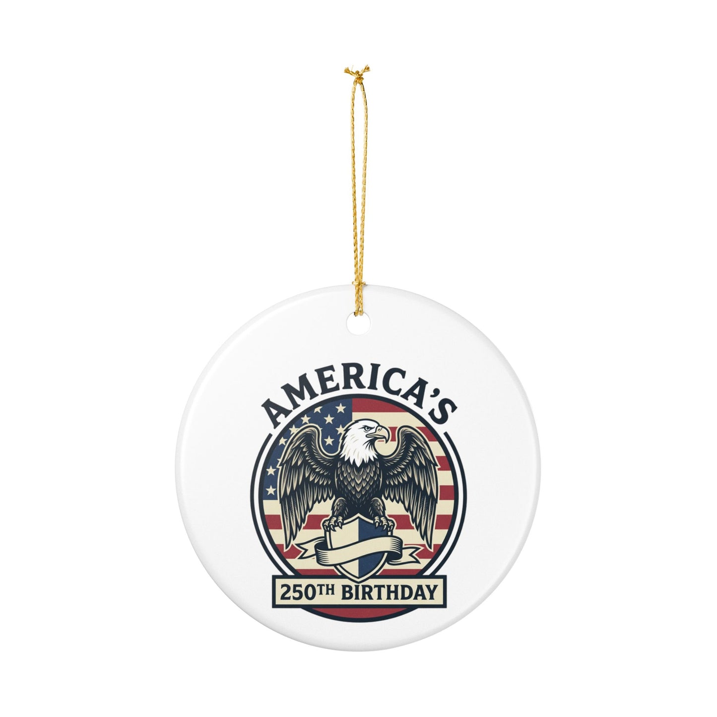 America's 250th Birthday Ceramic Ornament — Patriotic Eagle Holiday Decoration