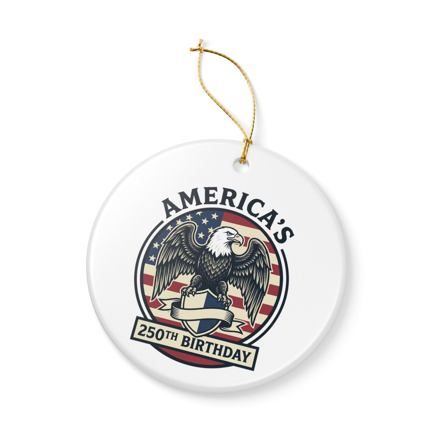 America's 250th Birthday Ceramic Ornament — Patriotic Eagle Holiday Decoration