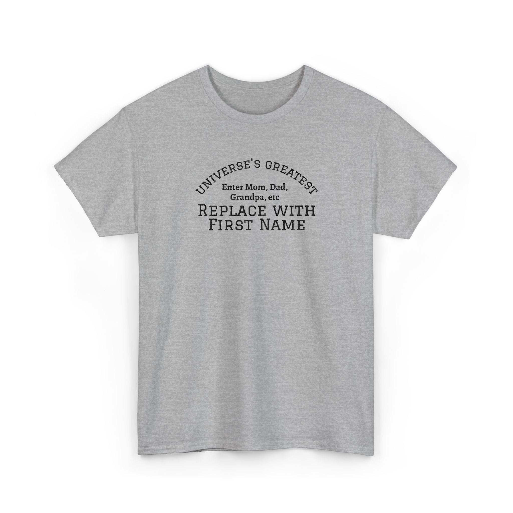 Universe's Greatest Mom, Dad, or More Personalized and Embroidered T-Shirt