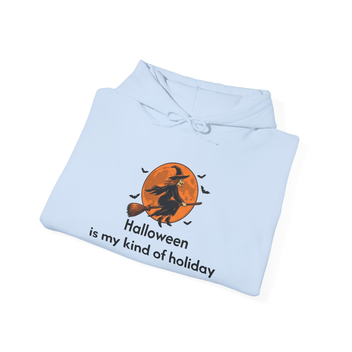 Halloween Hoodie — "Halloween is my kind of holiday" Witch Moon Sweatshirt