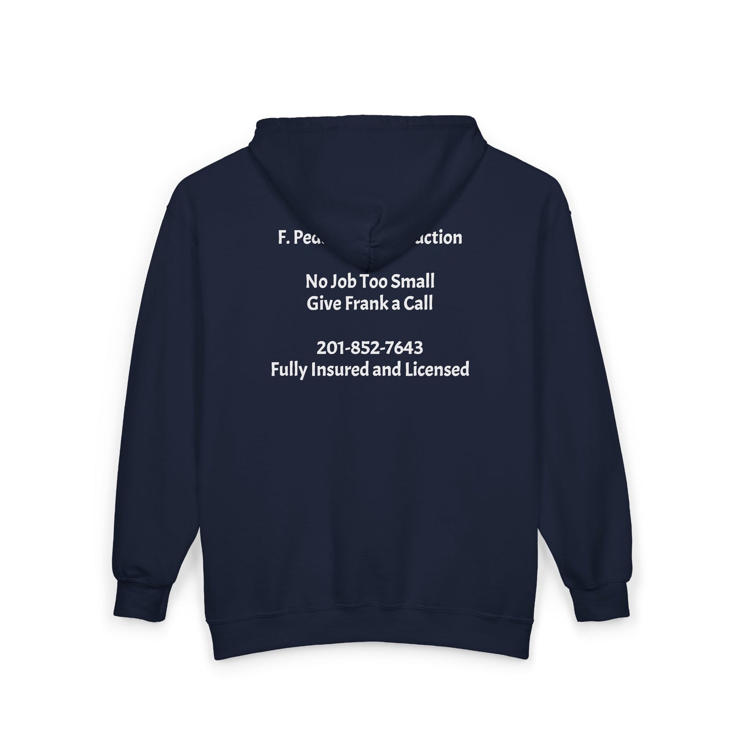 Construction Company Zip Hoodie — F. Pedalino Construction Logo & Phone