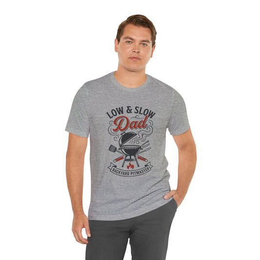 Low & Slow Dad Grill T-Shirt | Father’s Day BBQ Pitmaster Tee