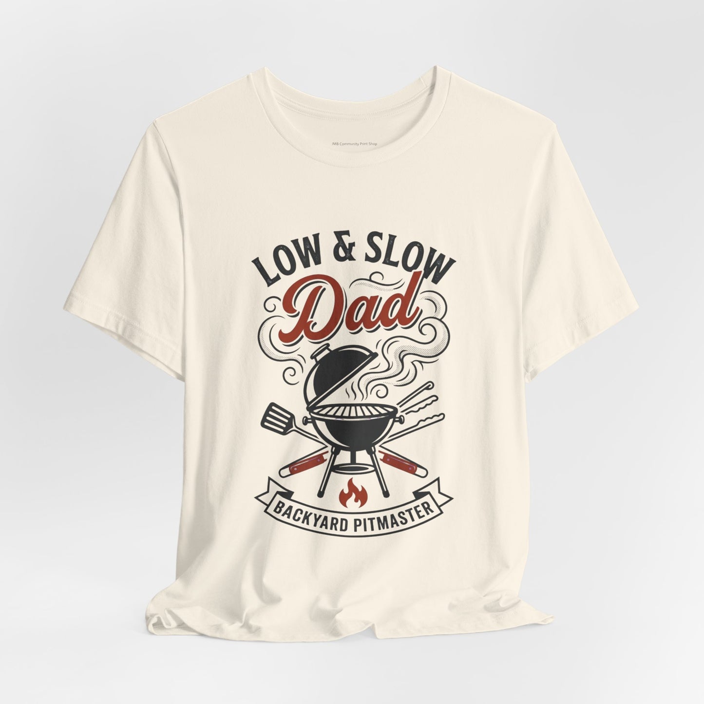 Low & Slow Dad Grill T-Shirt | Father’s Day BBQ Pitmaster Tee